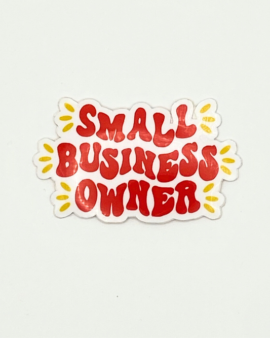 Small business owner sticker