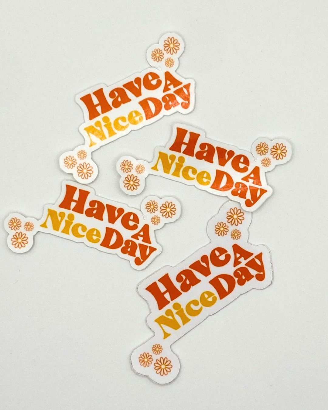 Have a nice day sticker