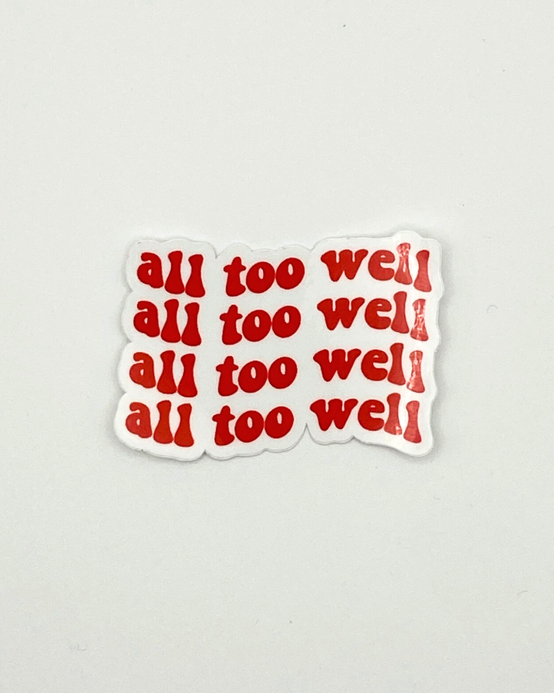 All too well sticker