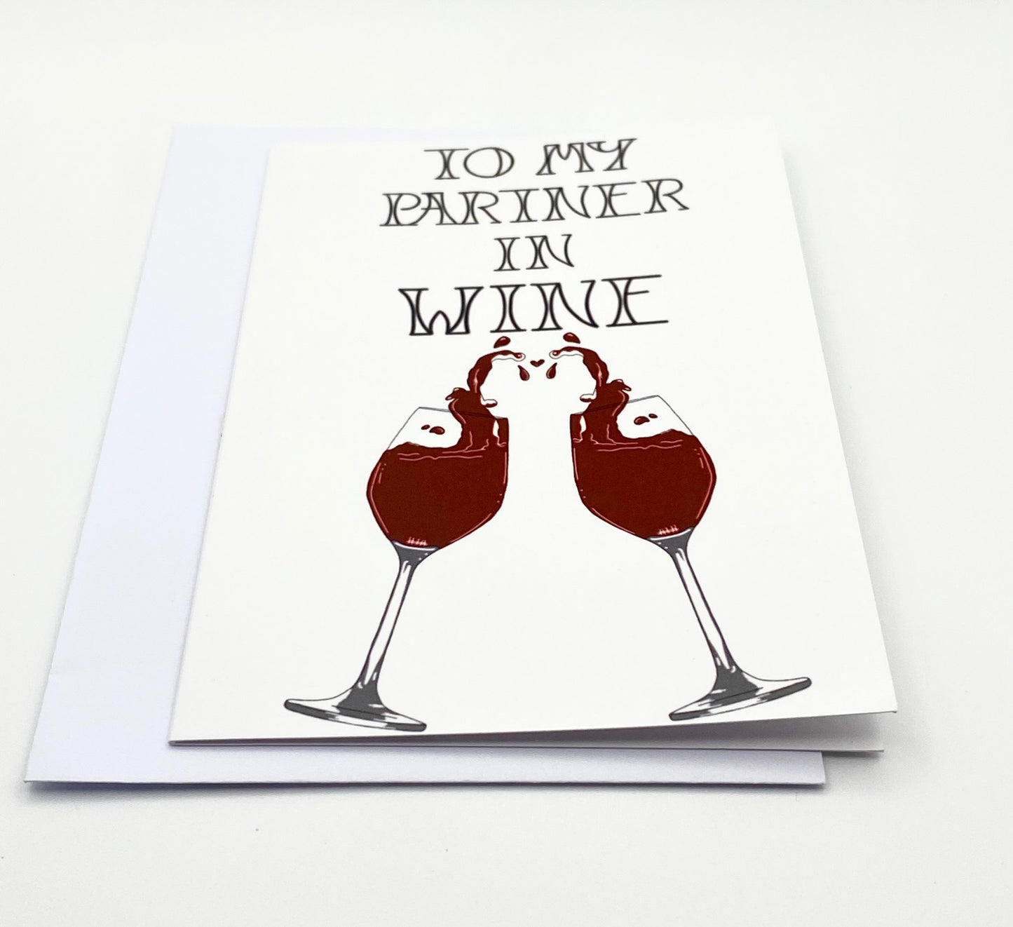 To my partner in wine
